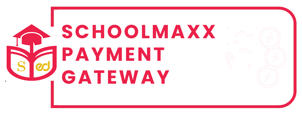 SchoolMaxx Payment Gateway