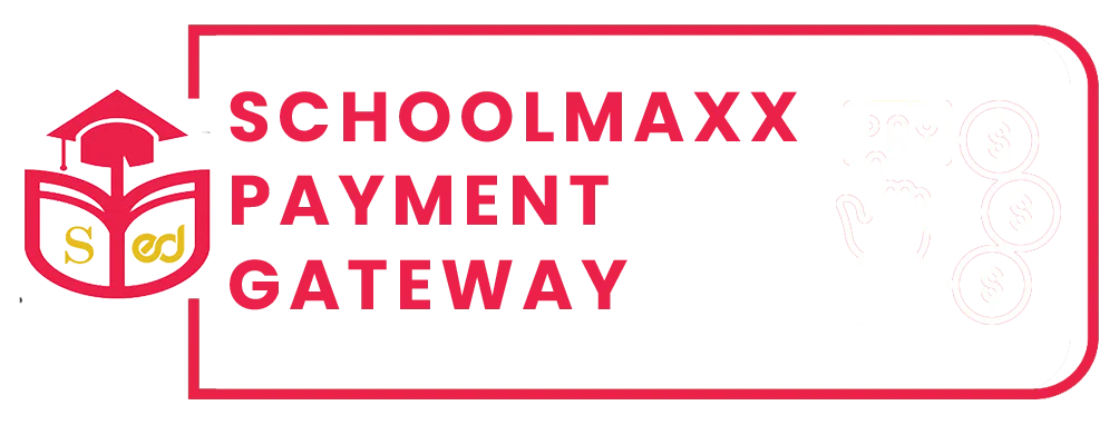 SchoolMaxx Payment Gateway